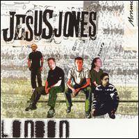 Jesus Jones : London